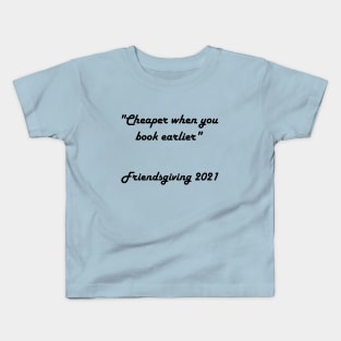 Friendsgiving 2021 Kids T-Shirt